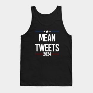 Mean Tweets 24 Tank Top